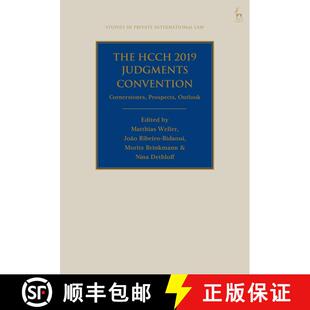 【3-4周达】The HCCH 2019 Judgments Convention: Cornerstones, Prospects, Outlook [9781509959532]