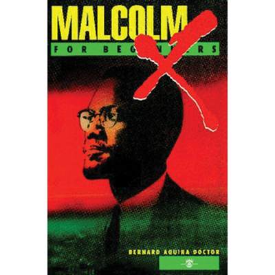 【4周达】Malcolm X for Beginners Malcom X for Beginners [9781934389041]