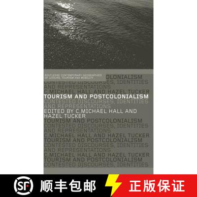 【3-4周达】Tourism and Postcolonialism : Contested Discourses, Identities and Representations [9780415331029]