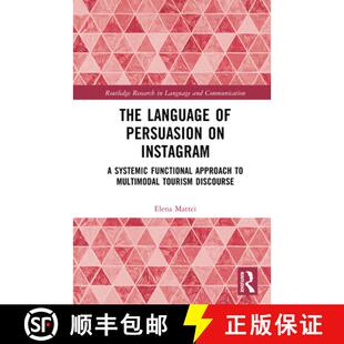 【3-4周达】精装 The Language of Persuasion on Instagram: A Systemic Functional Approach to Multimodal... [9781032937489]