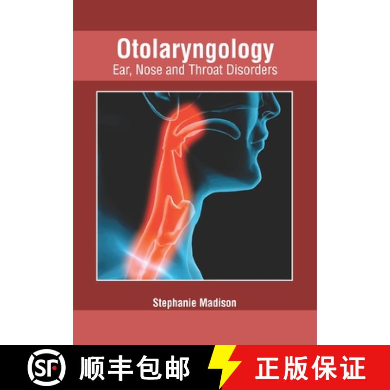 【3-4周达】Otolaryngology: Ear, Nose and Throat Disorders [9781632427694]