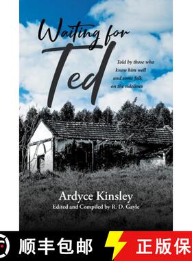 预订 Waiting for Ted: Told by those who know him well and some folk on the sidelines [9781662472473]