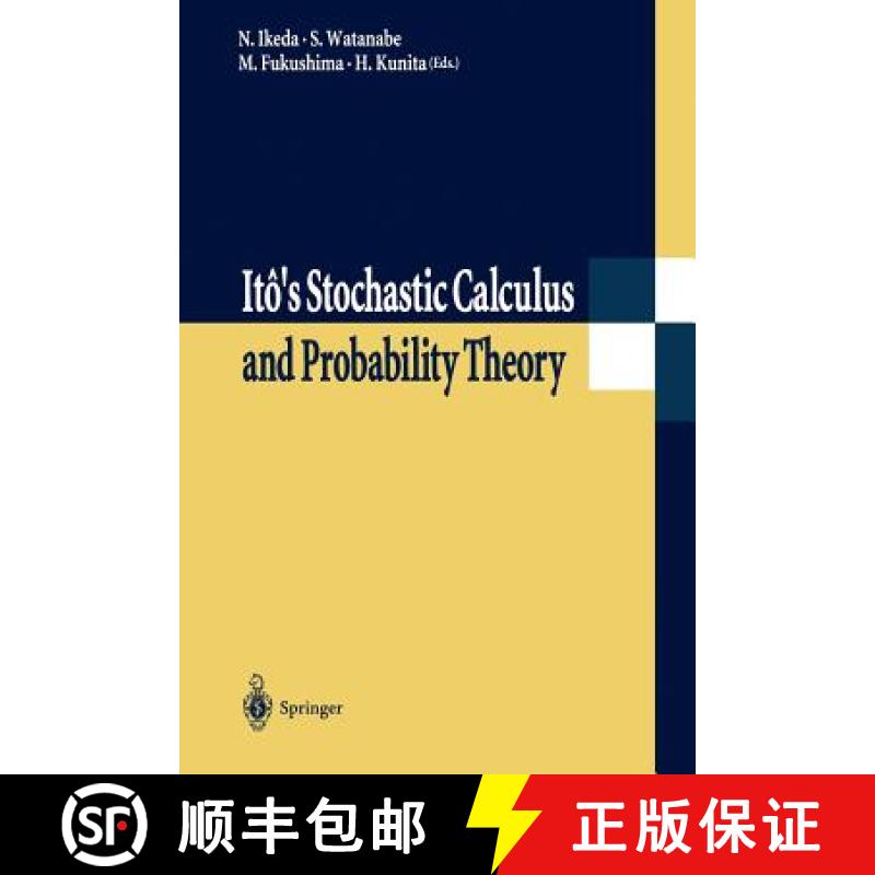 【3-4周达】Itô's Stochastic Calculus and Probability Theory [9784431685340]