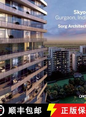 【3-4周达】Modern in Context - The Architecture of Suman Sorg, FAIA : Skyon- Gurgaon, India [9781935935780]