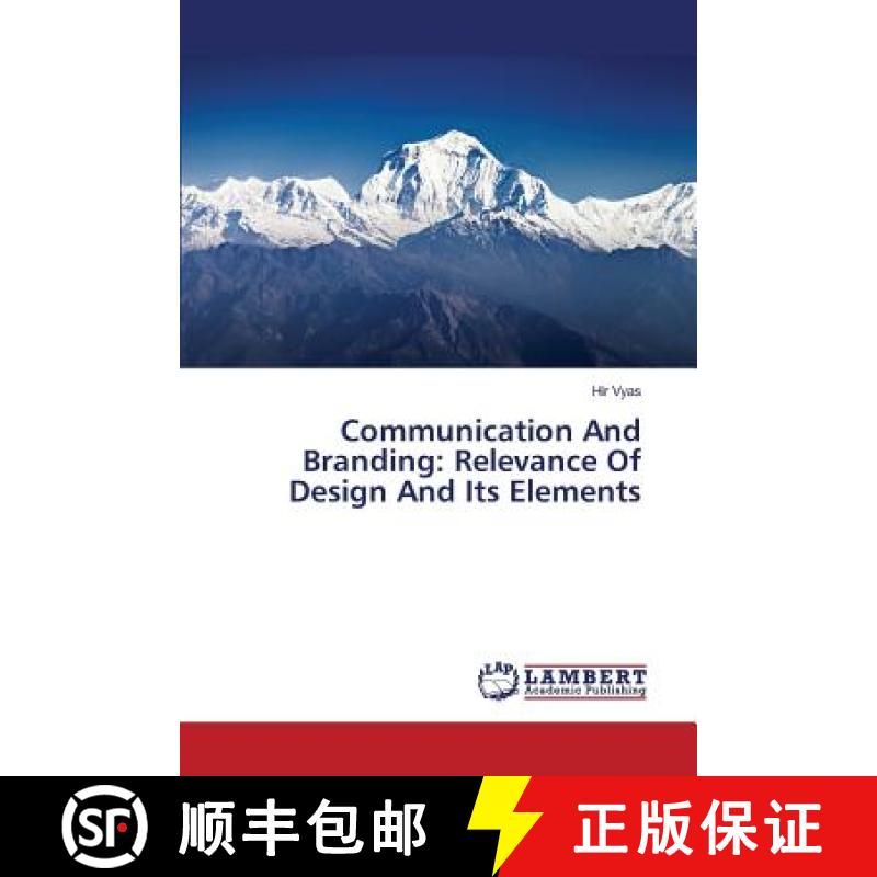 预订 Communication And Branding: Relevance Of Design And Its Elements [9783659824265]