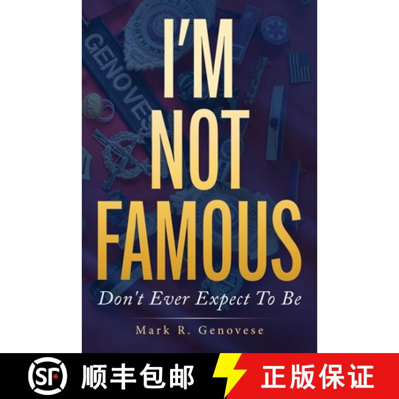【2-3周达】I'm Not Famous: Don't Ever Expect To Be [9781961781993]
