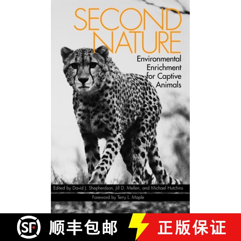 【3-4周达】Second Nature: Environmental Enrichment for Captive Animals [9781560983972]