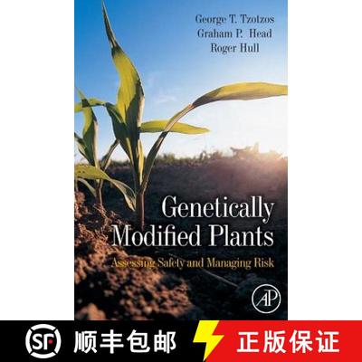 【3-4周达】Genetically Modified Plants: Assessing Safety and Managing Risk [9780123741066]