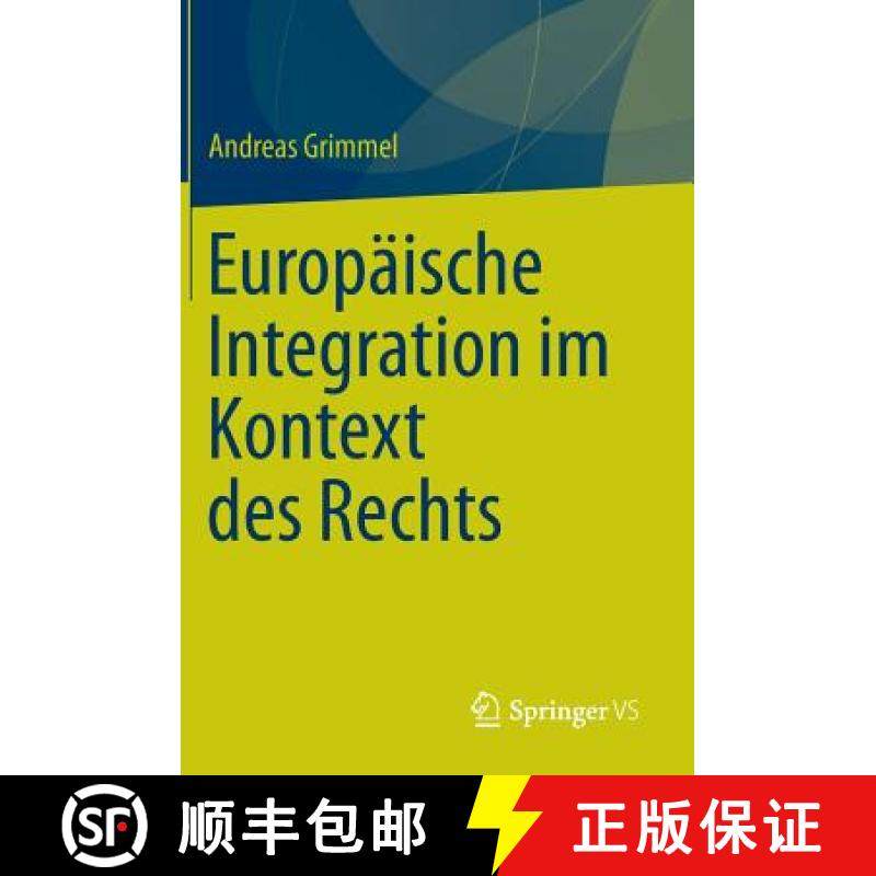 【3-4周达】Europaeische Integration im Kontext des Rechts [9783531185354]