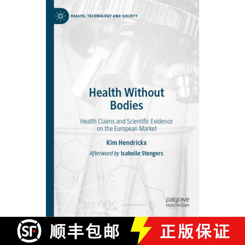 【3-4周达】Health Without Bodies : Health Claims and Scientific Evidence on the European Market [9789819949496]