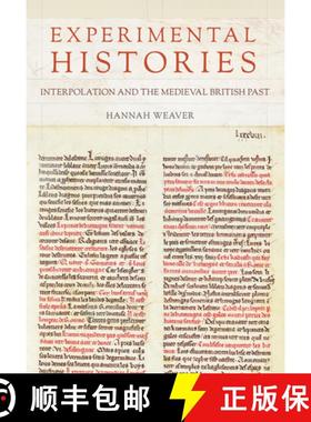 【3-4周达】Experimental Histories: Interpolation and the Medieval British Past [9781501776205]