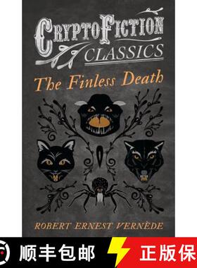 【3-4周达】The Finless Death (Cryptofiction Classics) [9781473308183]