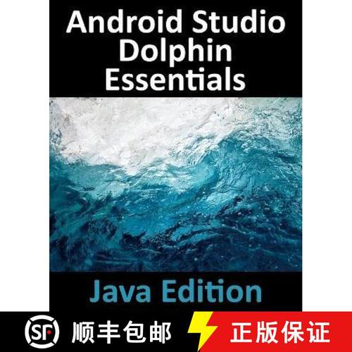 【3-4周达】Android Studio Dolphin Essentials - Java Edition [9781951442552]