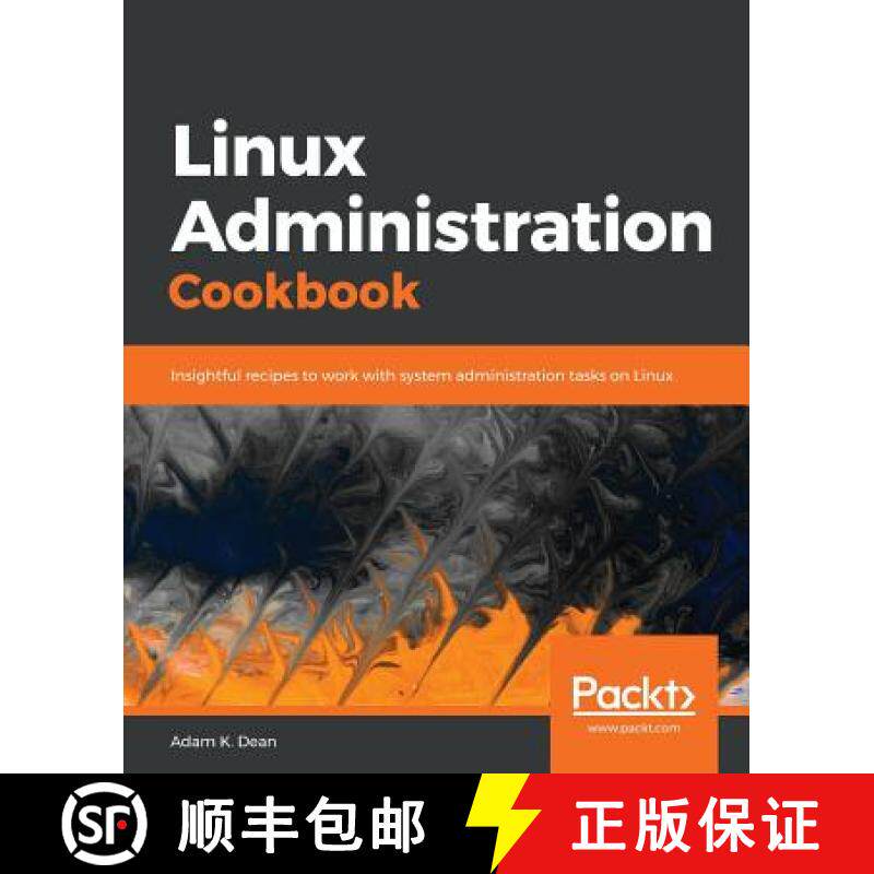 【3-4周达】Linux Administration Cookbook: Insightful recipes to work with system administration tasks... [9781789342529]