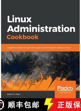 【3-4周达】Linux Administration Cookbook: Insightful recipes to work with system administration tasks... [9781789342529]