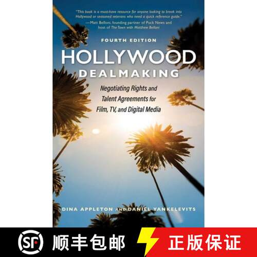 【3-4周达】Hollywood Dealmaking : Negotiating Rights and Talent Agreements for Film, TV, and Digital ... [9781621538479]