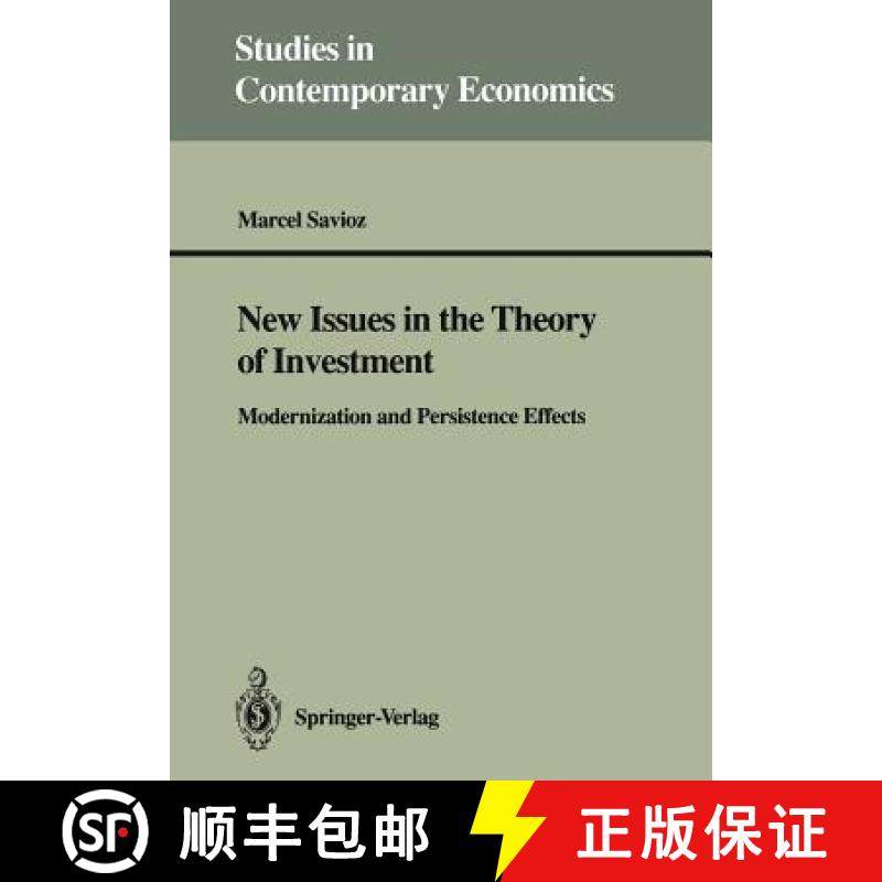 【3-4周达】New Issues in the Theory of Investment: Modernization and Persistence Effects [9783540549796]