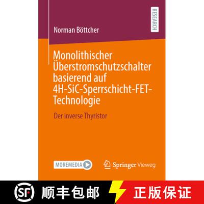 【3-4周达】Monolithischer Überstromschutzschalter basierend auf 4H-SiC-Sperrschicht-FET-Technologie:... [9783658501501]