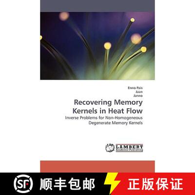 【3-4周达】Recovering Memory Kernels in Heat Flow [9783838305042]