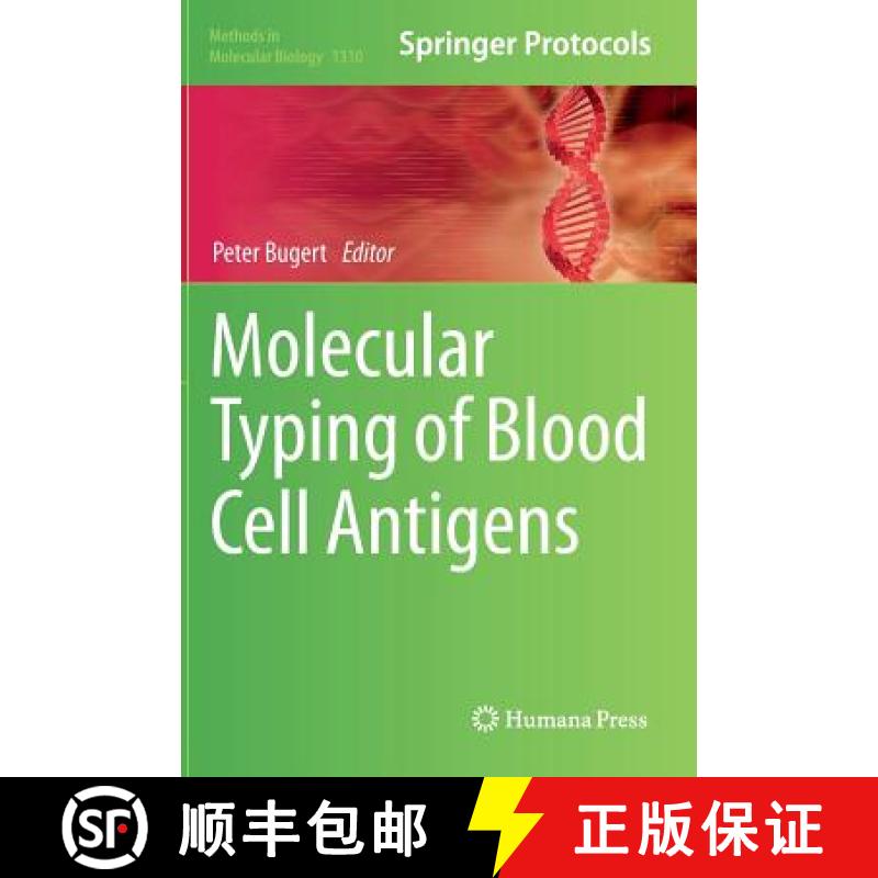 【3-4周达】Molecular Typing of Blood Cell Antigens [9781493926893]