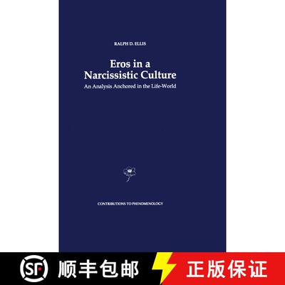【3-4周达】Eros in a Narcissistic Culture : An Analysis Anchored in the Life-World [9780792339823]