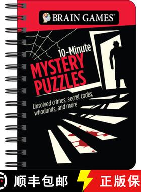 【3-4周达】Brain Games - To Go - 10-Minute Mystery Puzzles: Unsolved Crimes, Secret Codes, Whodunits,... [9781639380411]