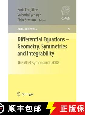 【3-4周达】Differential Equations - Geometry, Symmetries and Integrability : The Abel Symposium 2008 [9783642269332]