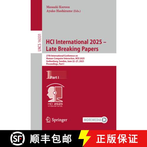 【3-4周达】HCI International 2025 – Late Breaking Papers: 27th International Conference on Human-Com... [9783032126566]