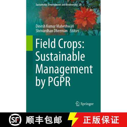 【3-4周达】精装 Field Crops: Sustainable Management by PGPR [9783030309251]
