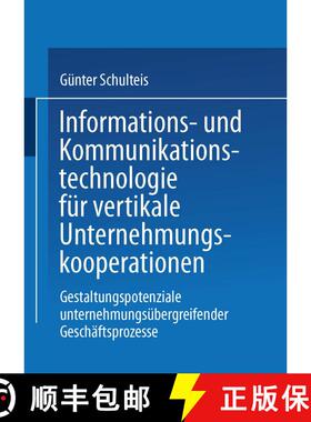【3-4周达】Informations- und Kommunikationstechnologie für vertikale Unternehmungskooperationen: Ges... [9783824404766]
