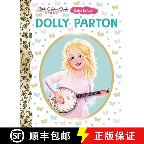 【3-4周达】Dolly Parton: Baby Edition (A Little Golden Book Biography) [9798217224418]