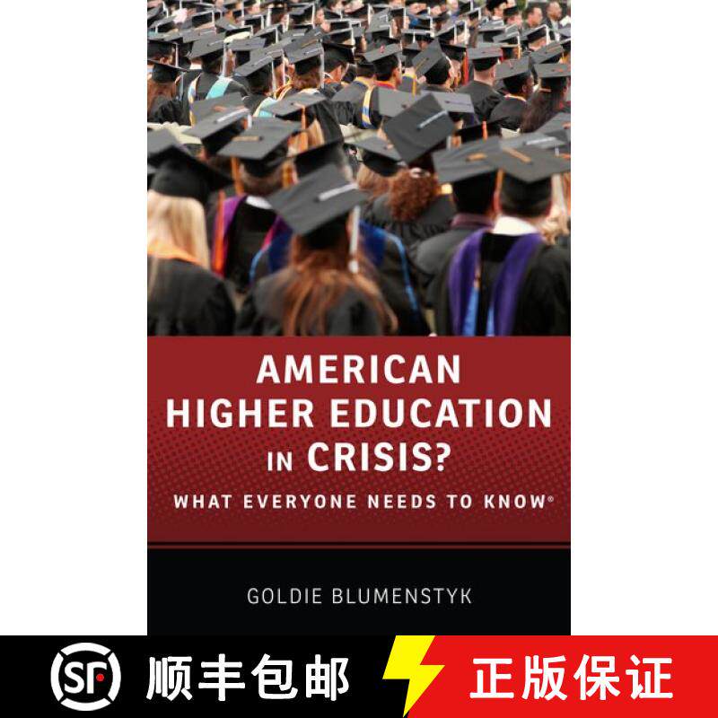 【3-4周达】美国高等教育出现危机：人人需知系列 American Higher Education in Crisis?: What Everyone Nee... [9780199374083]