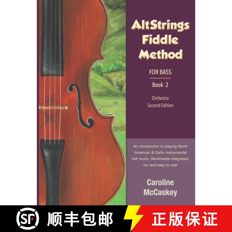 【3-4周达】AltStrings Fiddle Method for Bass, Second Edition, Book 2 [9781952077104]