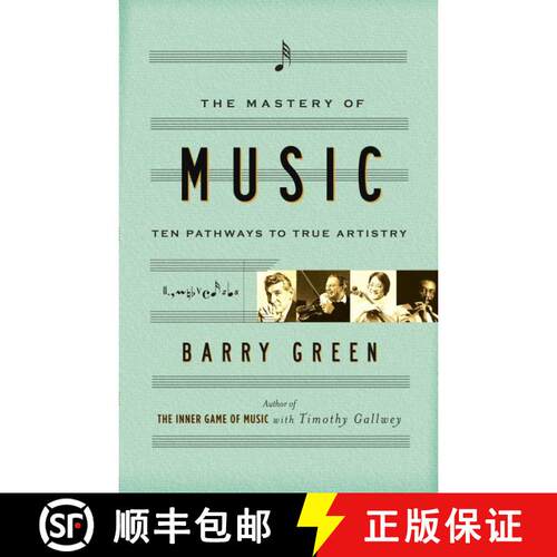 【3-4周达】The Mastery of Music: Ten Pathways to True Artistry [9780767911573]