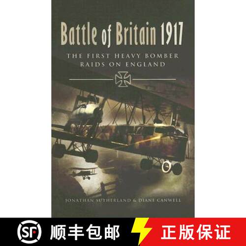 【3-4周达】精装 Battle of Britain 1917: The First Heavy Bomber Raids on England [9781844153459]