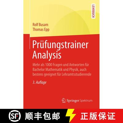 【3-4周达】Prüfungstrainer Analysis : Mehr als 1000 Fragen und Antworten für Bachelor Mathematik un... [9783662550199]