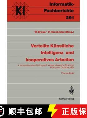 【3-4周达】Verteilte Kunstliche Intelligenz und Kooperatives Arbeiten: Internationaler GI-Kongress Wi... [9783540546177]