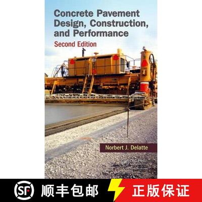【3-4周达】Concrete Pavement Design, Construction, and Performance [9781466575103]
