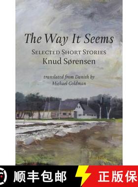 【3-4周达】The Way It Seems: Selected Short Stories [9781947980280]