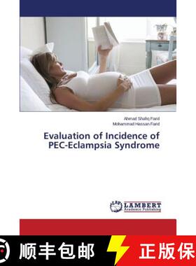 预订 Evaluation of Incidence of PEC-Eclampsia Syndrome [9783659741555]