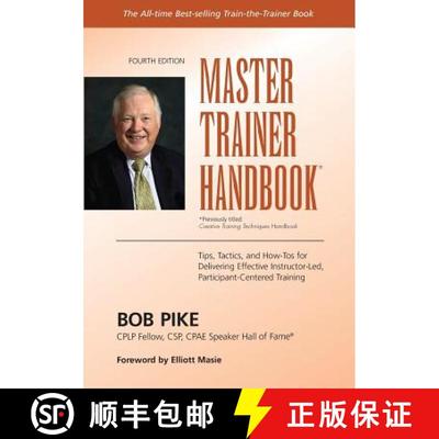 【3-4周达】Master Trainer Handbook: Tips, Tactics, and How-Tos for Delivering Effective Instructor-Le... [9781610144025]
