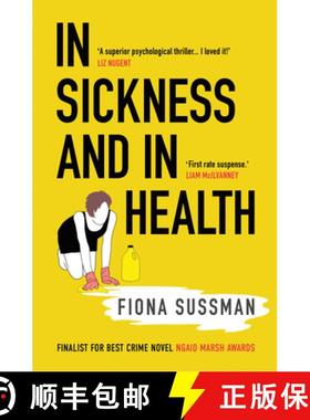 【3-4周达】In Sickness and In Health: ‘A masterful thriller’ Style Magazine [9781915643476]