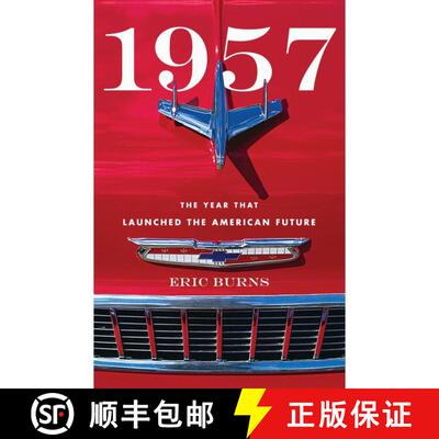 【3-4周达】精装 1957 : The Year That Launched the American Future [9781538139950]
