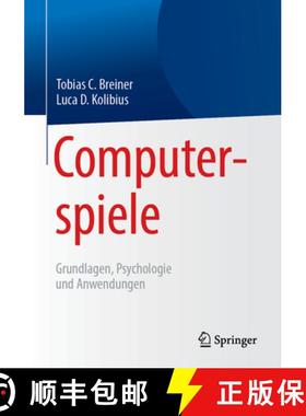 【3-4周达】Computerspiele: Grundlagen, Psychologie Und Anwendungen [9783662578940]
