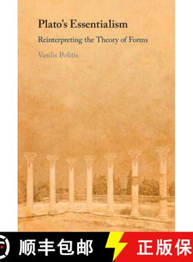 【3-4周达】Plato's Essentialism: Reinterpreting the Theory of Forms [9781108833660]