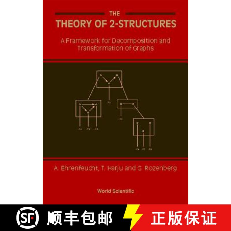 【3-4周达】Theory of 2-Structures, The: A Framework for Decomposition and Transformation of Graphs [9789810240424]
