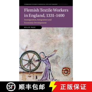 Textile England Flemish Economic 9781108489201 and Workers 4周达 Immigration 1331–1400 Deve... Integration