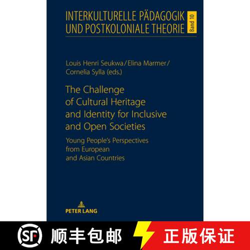 【3-4周达】精装 The Challenge of Cultural Heritage and Identity for Inclusive and Open Societies : Yo... [9783631864463]