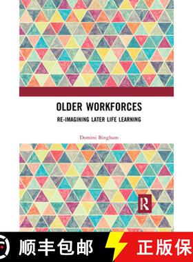 【3-4周达】Older Workforces: Re-Imagining Later Life Learning [9780367662103]