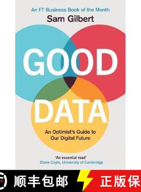 【3-4周达】Good Data: An Optimist's Guide to Our Digital Future [9781787396333]